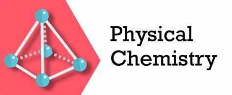 Physical  Chemistry [CUET PG]